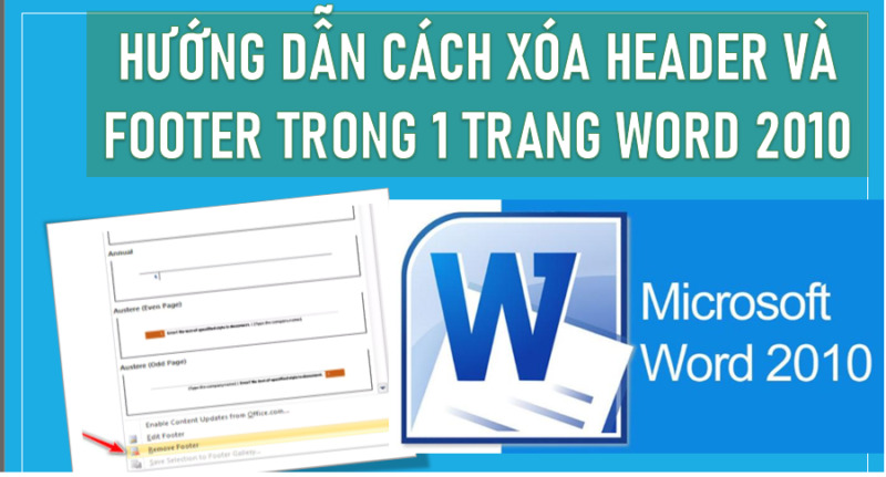 Hướng dẫn cách xóa Header and Footer trong 1 trang Word 2010