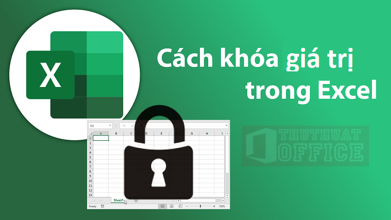 Khóa giá trị trong Excel