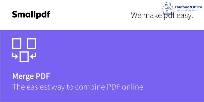 Ghép file PDF online với SmallPDF