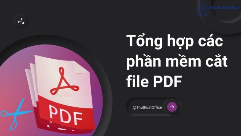 Phần mềm cắt file PDF