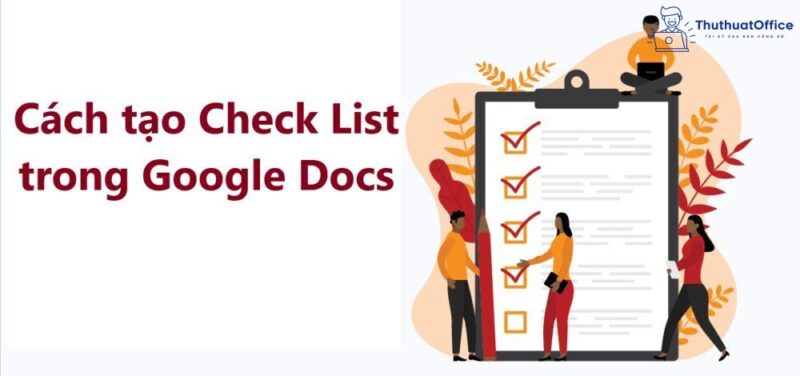 2 phút thuần thục cách tạo checklist trong Google Docs