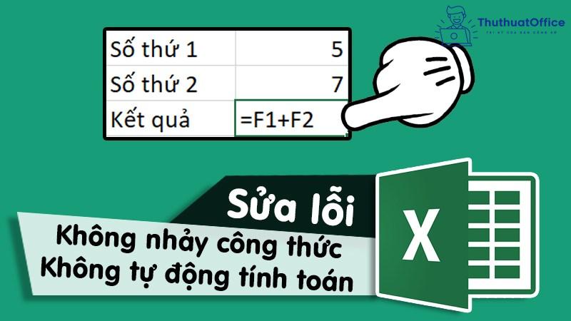 4+ cách xử lý Excel không nhảy công thức cực đơn giản dễ làm
