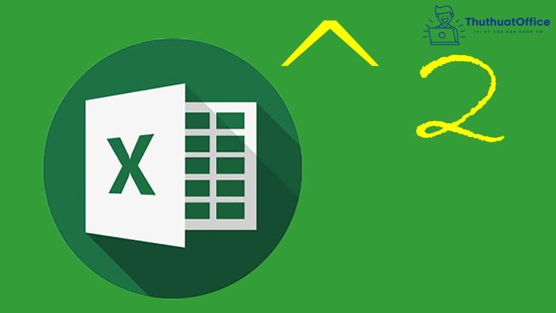 7 cách viết số mũ trong Excel vô cùng hữu ích mà bạn nên biết