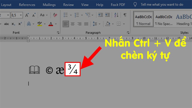 Go to the Word file >  Go  to the location where you want to insert the character > Press Ctrl + V to insert the character just copied on the Character Map