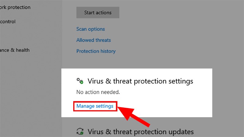 The Windows Security dialog box pops up > Go to Virus & threat protection settings > Select Manage settings