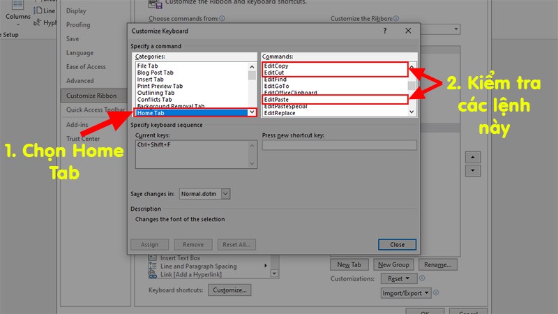 The Customize Keyboard dialog box pops up > Under Categories > Select Home Tab > In the Commands section > Select EditCopy/EditCut/EditPaste to check