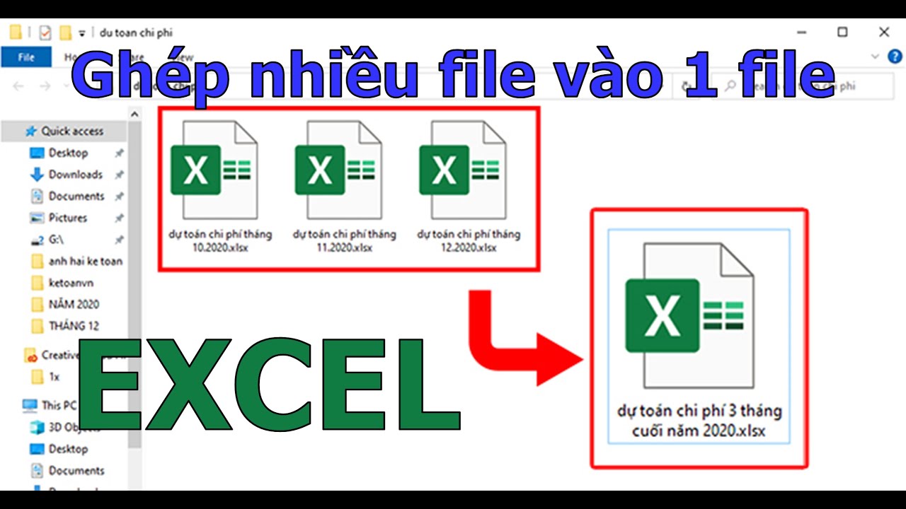 Hướng dẫn chi tiết cách gộp nhiều File Excel thành 1 File