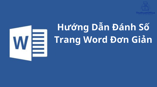 Hướng Dẫn Đánh Số Trang Word Đơn Giản